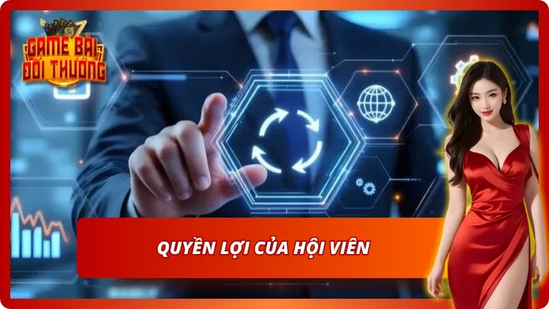 Quyền lợi của hội viên nhận được theo chính sách bảo mật