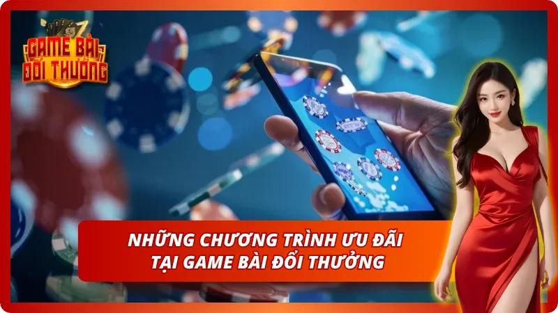 Ưu đãi hấp dẫn tại Game bài đổi thưởng luôn thu hút hội viên.