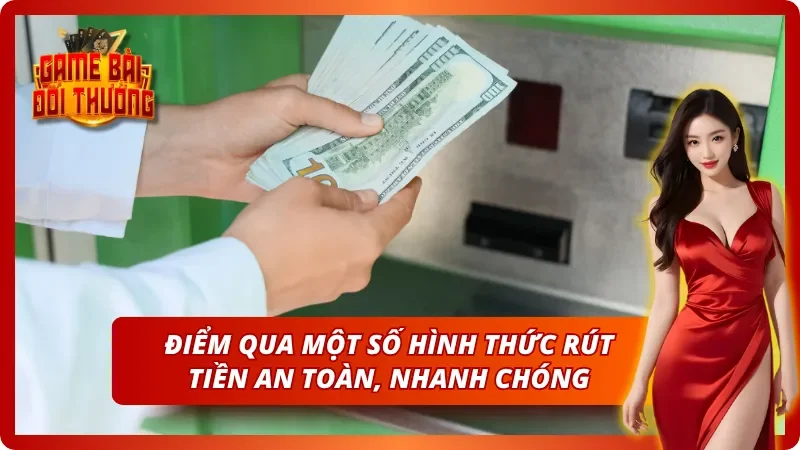 Phương thức rút thưởng trong hướng dẫn nạp tiền và rút tiền từ cổng game bài WIN79