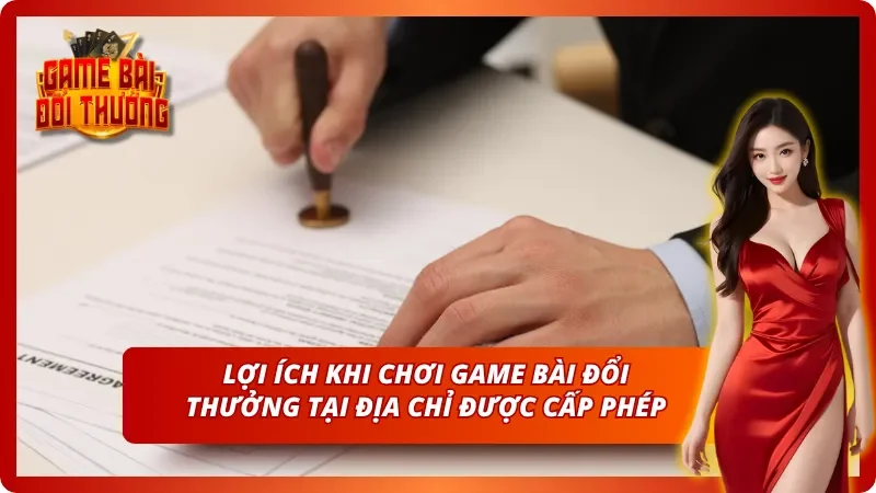 03 lợi ích khi tham gia game bài đổi thưởng tại thương hiệu uy tín