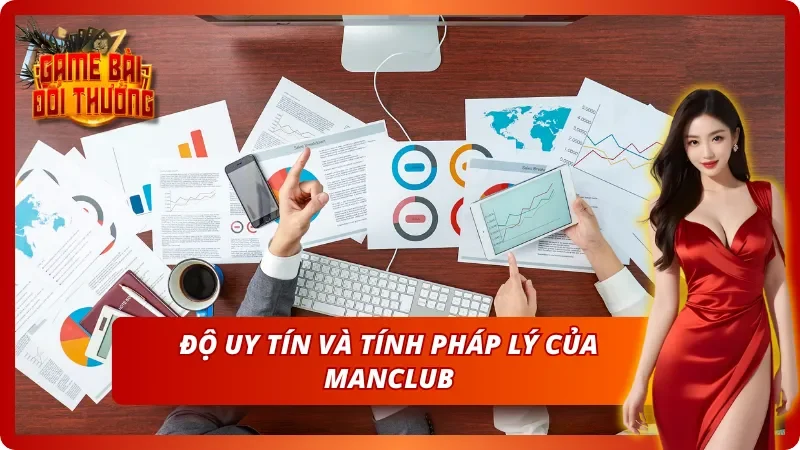Manclub có đầy đủ các giấy tờ pháp lý