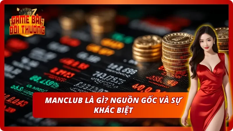 Sự khác biệt Manclub mang lại cho thị trường