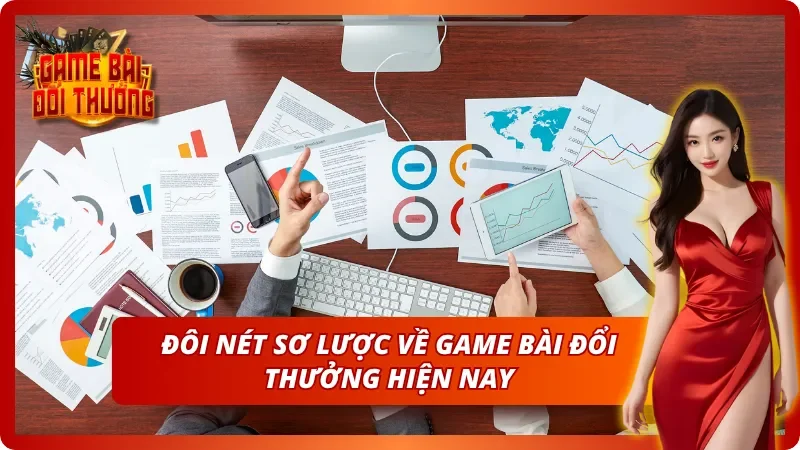 Những điều cần biết về game bài đổi thưởng 2025